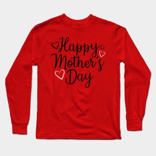 Happy Mother's Day Long Sleeve T-Shirt